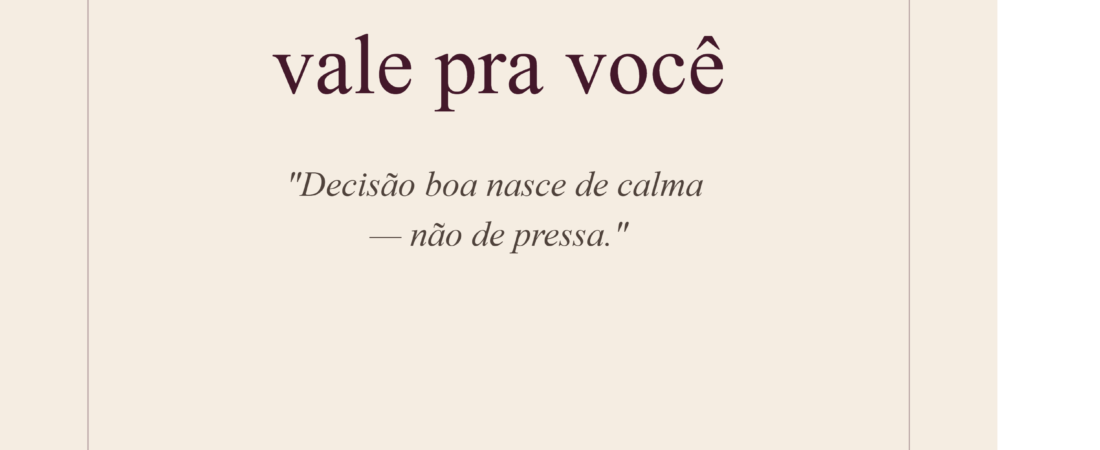 Isso também vale pra você